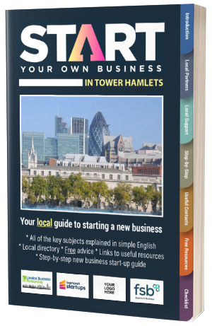Start your own Business in Tower Hamlets