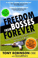 Freedom From Bosses Forever